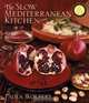 The Slow Mediterranean Kitchen, Paula Wolfert 