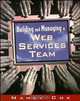 Building and Managing a Web Services Team, Nancy Cox 