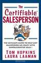 The CertifiableTM Salesperson, Tom Hopkins 