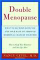 Double Menopause, Nancy Cetel 