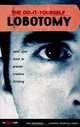 The Do It Yourself Lobotomy: Open Your Mind to Greater Creative Thinking, Tom Monahan 