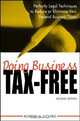 Doing Business Tax–Free, Robert A. Cooke 