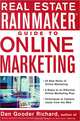 Real Estate Rainmaker: Guide to Online Marketing, Dan Gooder Richard 