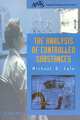 The Analysis of Controlled Substances, Michael D. Cole 