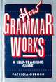 How Grammar Works, Patricia Osborn 
