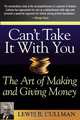 Can?t Take It With You, Lewis B. Cullman 