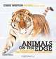 Animals on the Edge, Chris Weston 