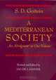 A Mediterranean Society – An Abridgement in One Volume, S D Goitein 
