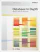 Database in Depth, C J Date 