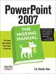 PowerPoint 2007: The Missing Manual, Emily A Vander Veer 