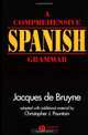 A Comprehensive Spanish Grammar, Jacques De Bruyne 