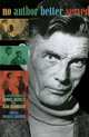 No Author Better Served: The Correspondence of Samuel Beckett and Alan Schneider, Samuel Beckett, Alan Schneider 