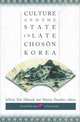 Culture and the State in Late Choson Korea, 