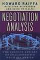 Negotiation Analysis: The Science and Art of Collaborative Decision Making, Howard Raiffa, John Richardson, David Metcalfe 
