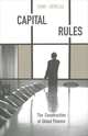 Capital Rules: The Construction of Global Finance, Rawi Abdelal 