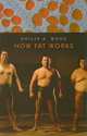How Fat Works, Philip Wood 