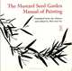 The Mustard Seed Garden Manual of Painting: A Facsimile of the 1887-1888 Shanghai Edition, Michael J. Hiscox 