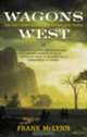 Wagons West, Frank McLynn 