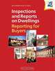 Inspections and Reports on Dwellings: Reporting for Buyers, Ian A Melville 