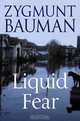Liquid Fear, Zygmunt Bauman 