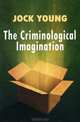 Criminological Imagination, Jock Young 