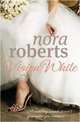 Vision in White (Bride Quartet), Nora Roberts 