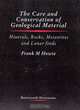 Care and Conservation of Geological Material, Frank Howie 