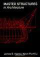 Masted Structures in Architecture, James Harris 