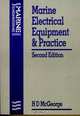Marine Electrical Equipment and Practice, H D MCGEORGE 