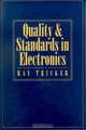 Quality and Standards in Electronics, Ray Tricker 