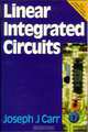 Linear Integrated Circuits, Joseph Carr 