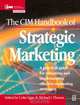 CIM Handbook of Strategic Marketing, COLIN EGAN 