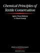 Chemical Principles of Textile Conservation, Agnes Timar-Balazsy 