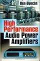 High Performance Audio Power Amplifiers, Ben Duncan 