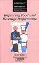 Improving Food and Beverage Performance, Keith Waller 
