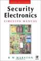 Security Electronics Circuits Manual, R M MARSTON 