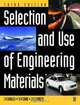 Selection and Use of Engineering Materials, F A A Crane 