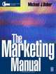 The Marketing Manual, Michael Baker 