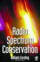 Radio Spectrum Conservation, William Gosling 