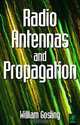 Radio Antennas and Propagation, William Gosling 