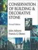 Conservation of Building and Decorative Stone, F G Dimes 