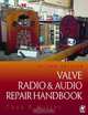 Valve Radio and Audio Repair Handbook, CHAS MILLER 