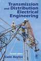 Transmission and Distribution Electrical Engineering, Colin Bayliss 