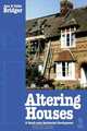 Altering Houses and Small Scale Residential Developments, Ann Bridger 