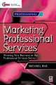 Marketing Professional Services, Michael Roe 