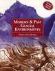 Modern and Past Glacial Environments, John Menzies 