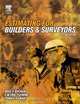 Estimating for Builders and Surveyors, R D Buchan 
