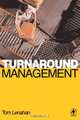 Turnaround Management, Tom Lenahan 