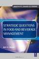 Strategic Questions in Food and Beverage Management, Roy C. Wood 