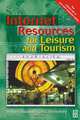 Internet Resources for Leisure and Tourism, William F. Theobald 